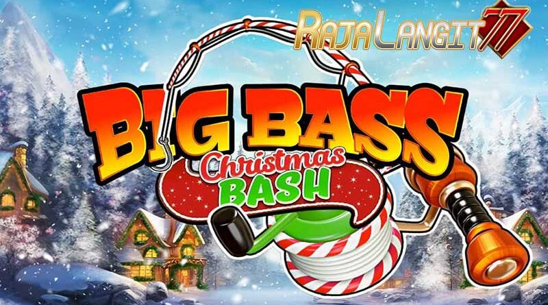 Big Bass Christmas Bash: Panduan Bermain dan Strategi Menang