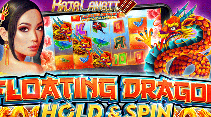 Rahasia Kemenangan Bermain Floating Dragon Hold and Spin