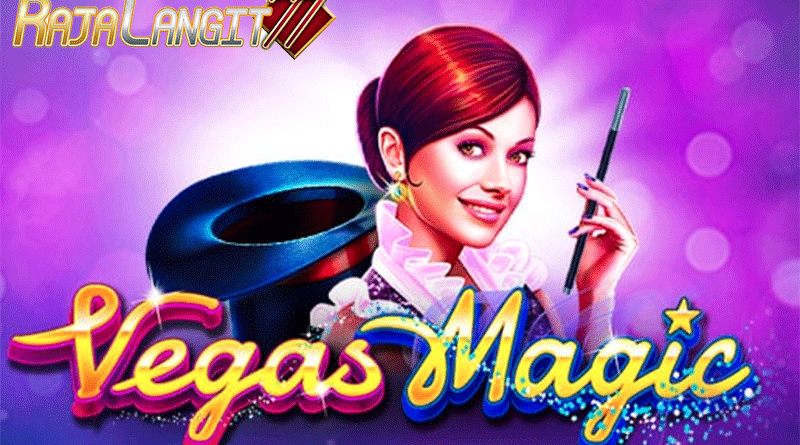 Cara Paling Manjur Menang Main Game di Vegas Magic